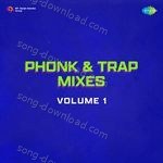 Phonk & Trap Mixes Volume 1 - Shankar Mahadevan Song Download